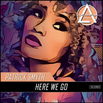 Here We Go by Patrick Smyth