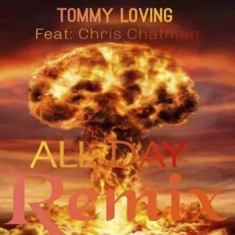 All Day Pt. II by Tommy Loving