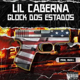 Glock dos Estados by Lil Caberna