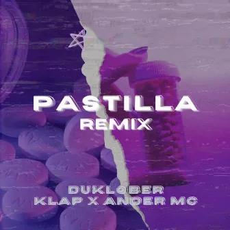 Pastilla (Remix) by Duklober