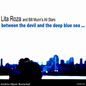 Between the Devil and the Deep Blue Sea by Lita Roza