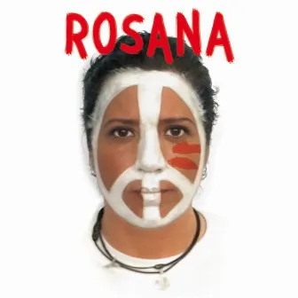 A las buenas y a las malas by Rosana