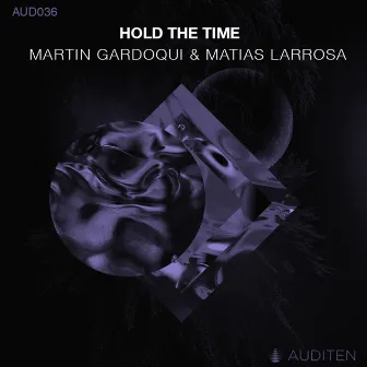 Hold the Time by Martin Gardoqui