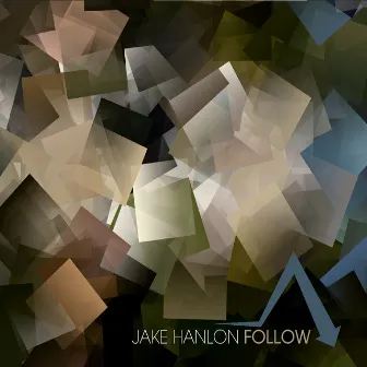 Follow by Jake Hanlon