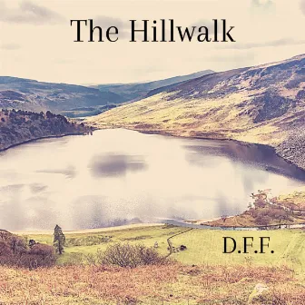 The Hillwalk by D.F.F.