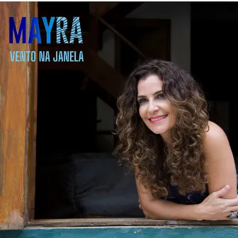 Vento na Janela by Mayra May