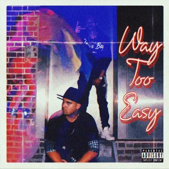 Way Too Easy by Killa-T