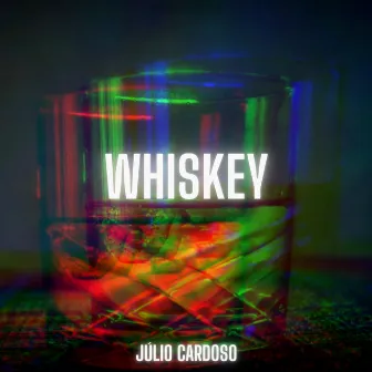 Whiskey by Júlio Cardoso