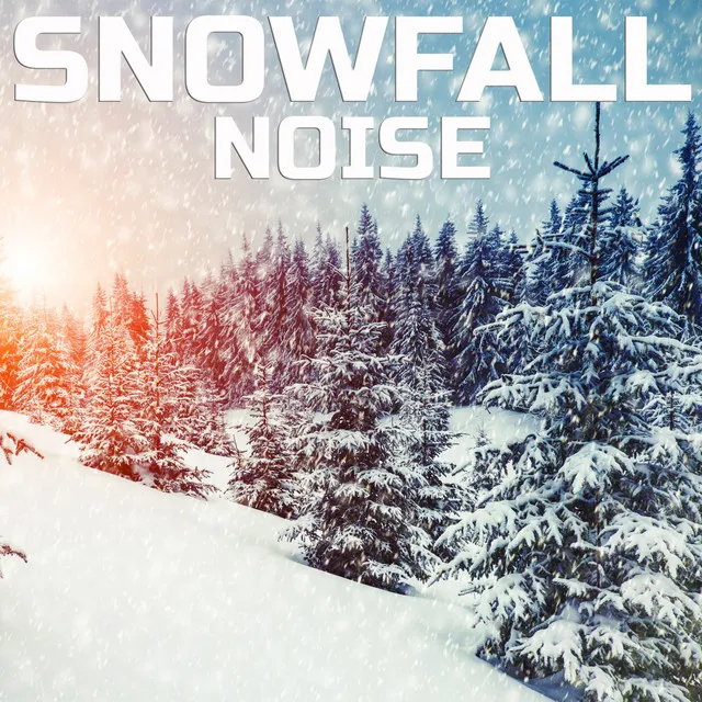 Soothing Snowfall Noise