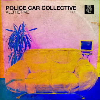 ALLTHETIME by POLICE CAR COLLECTIVE