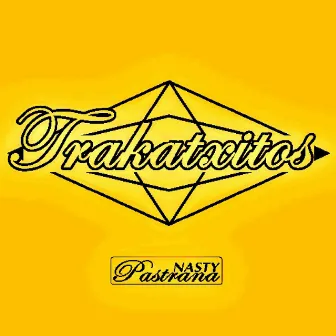 TRAKATXITOS, Vol. 7 by Traka