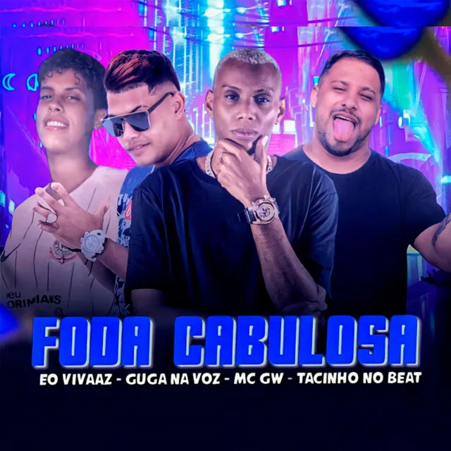 Foda Cabulosa (feat. Mc Gw)