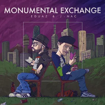 Monumental Exchange by Eduaz