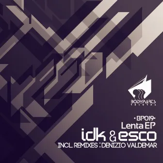 Lenta EP by IDK