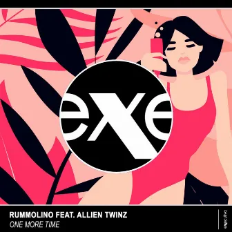 One More Time (feat. Allien Twinz) by Rummolino