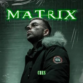 Matrix by Ches