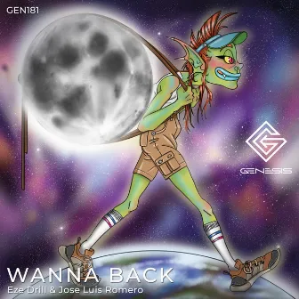 Wanna Back by Eze Drill