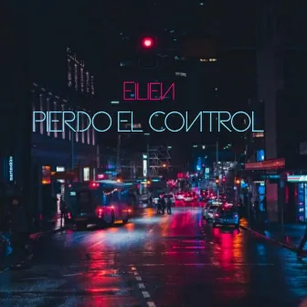 Pierdo el Control by EseEilien