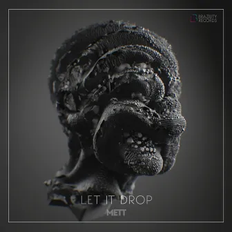 Let It Drop by Mett