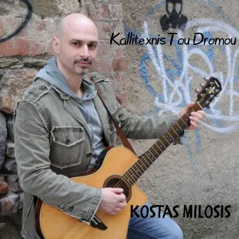 Kallitexnis Tou Dromou by Kostas Milosis