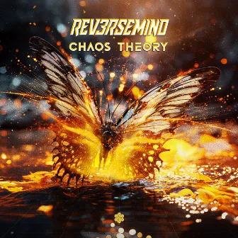 Chaos Theory by Reversemind