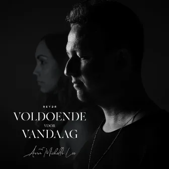 Voldoende voor vandaag by Ann Michelle Lee