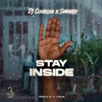 Stay Inside by DJ Coublon