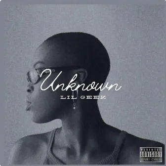 UNKNOWN by LIl Geek