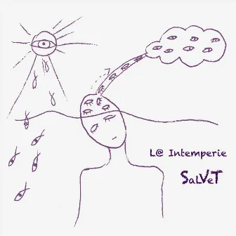 La Intemperie by Salvet