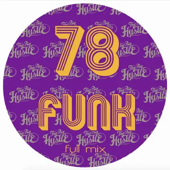 78 Funk by The Big Hustle