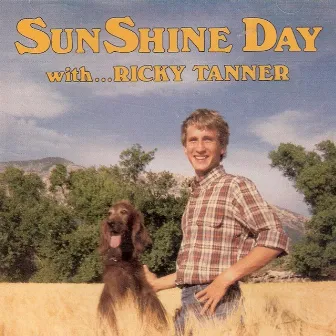 SunShine Day by Ricky Tanner