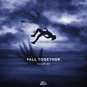 Fall Together by Collin Jax