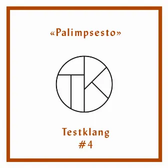 Testklang #4: Palimpsesto by Zafraan Ensemble