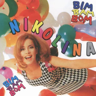 Bim Bam Bom by Nikolina