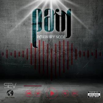 Pain by Roxbury Scoe