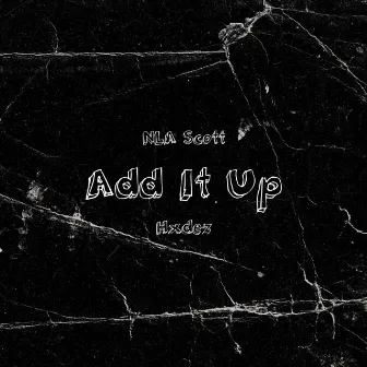 Add It Up by NLA Scott