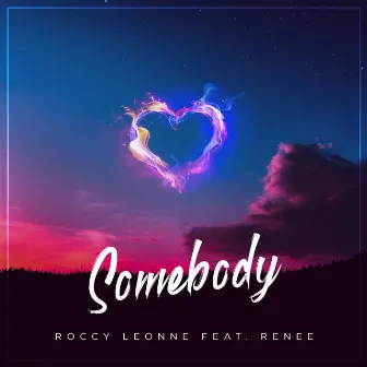 Somebody by Roccy Leonne