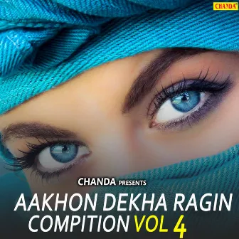 Aakhon Dekha Ragin Compition Vol 4 by Koshindar Khadana