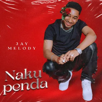 Nakupenda by Jay Melody