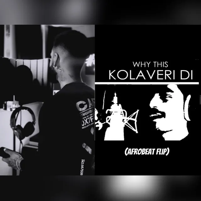 Why This Kolaveri Di (Afrobeat Flip)