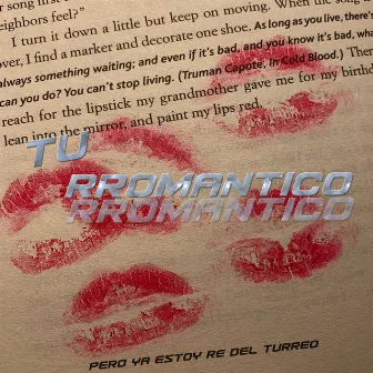 Tu Rromantico by Ledyn