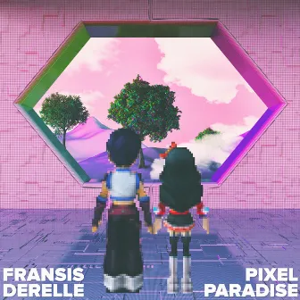 Pixel Paradise by Fransis Derelle