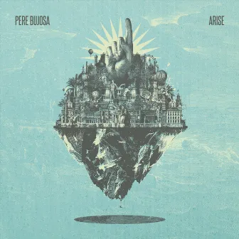 Arise by Pere Bujosa