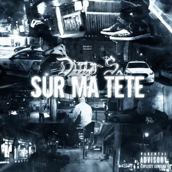 Sur ma tête by Dirty S