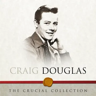 The Crucial Collection by Craig Douglas