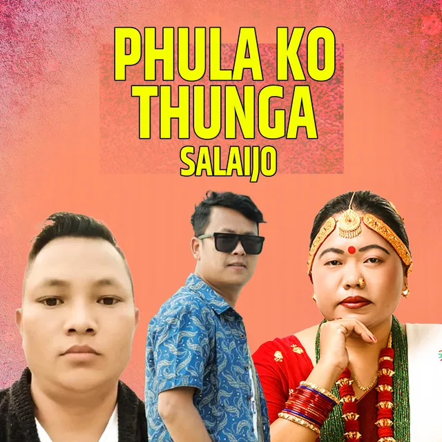 Phula ko Thunga Salaijo