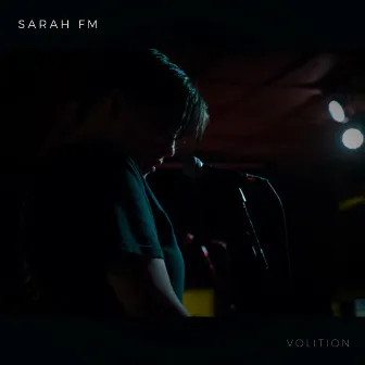 Volition by Sarah FM