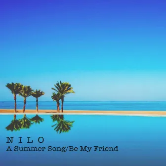 A Summer Song / Be My Friend by DJ Lelewel