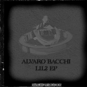 L1L2 EP by Alvaro Bacchi