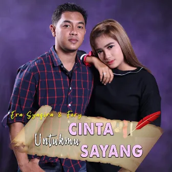 Cinta Untukmu Sayang (Koplo Version) by Era Syaqira